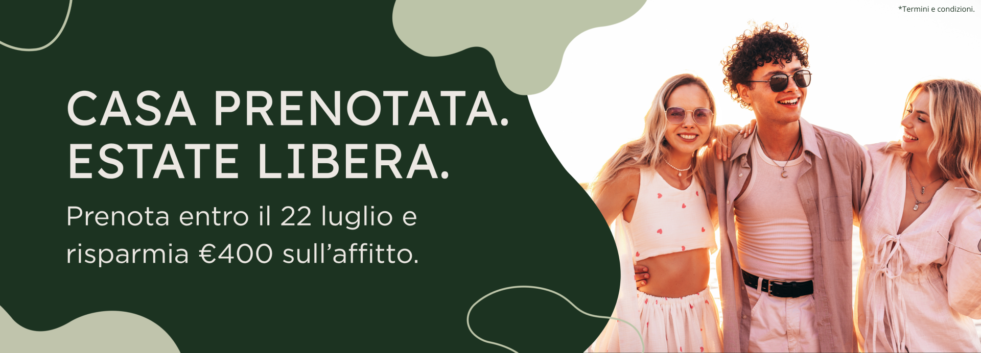Tre giovani e un'offerta per uno sconto estivo di 400 euro al Cannelle Campus