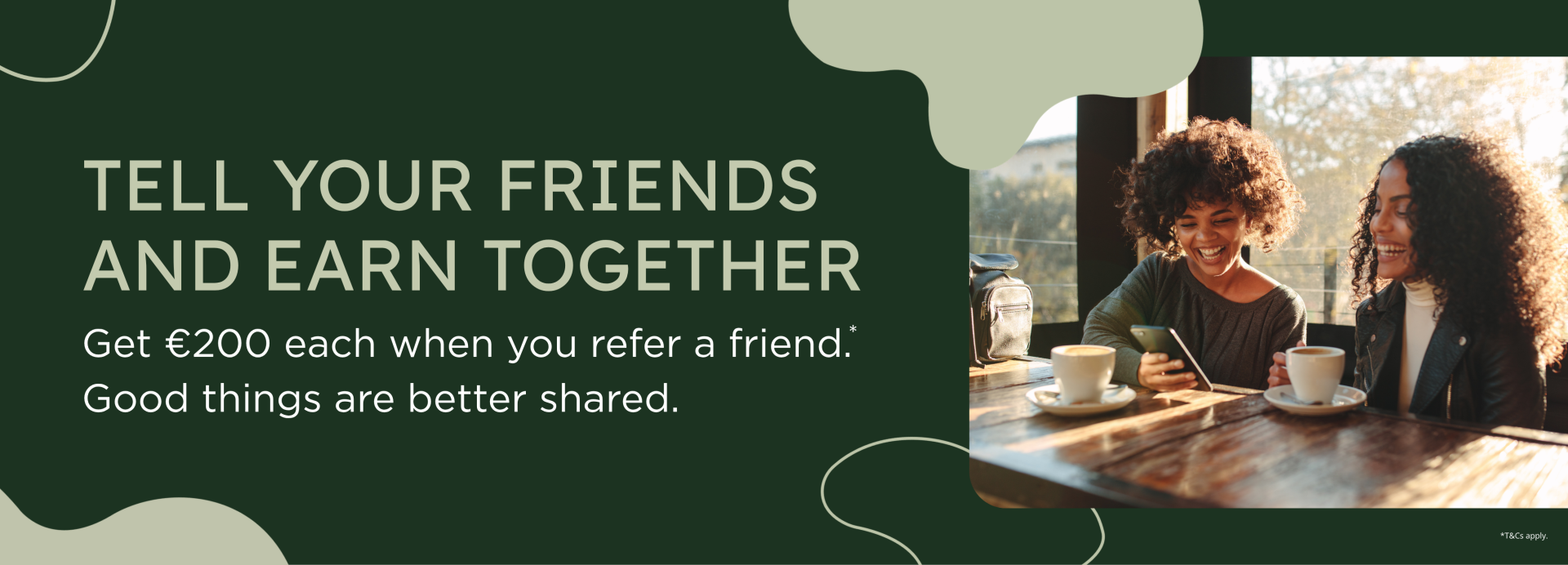 Banner image with an offer for Refer a Friend at Orla Cannelle Campus, featuring two students having coffee